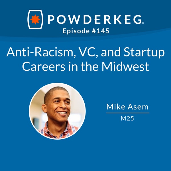 #145: Anti-Racism, VC, and Startup Careers in the Midwest photo