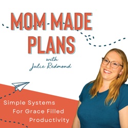 Mom Made Plans - Intentional Motherhood