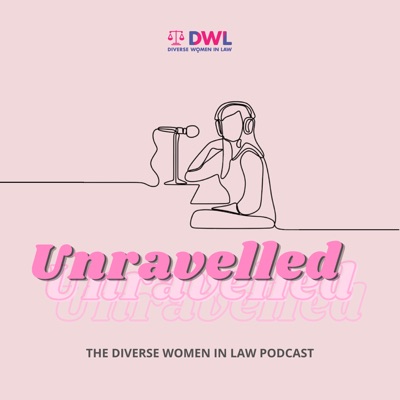 Unravelled by DWL:Diverse Women in Law