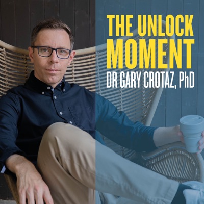 The Unlock Moment: find your purpose for leadership and life The Unlock Moment: find your purpose for leadership and life