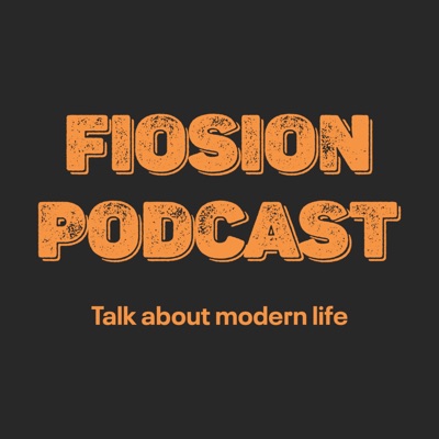 Fiosion Podcast