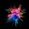 LES MEZ CAST - MEZONE