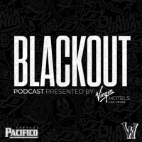 BLACK OUT Podcast - Presented by Virgin Hotels Las Vegas