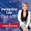 Immigration Law Made Easy - Hillary Walsh