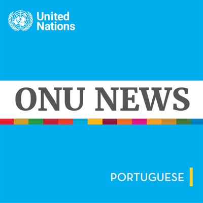 ONU News - Perspectiva Global Reportagens Humanas:United Nations