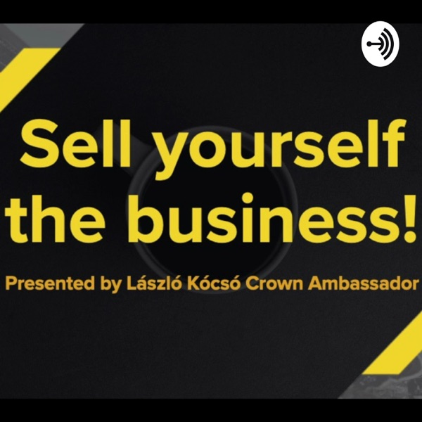 Laszlo Kocso CA - Sell yourself the business! (magyar - English)
