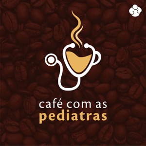 Café com as Pediatras