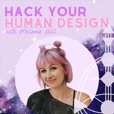 Hack Your Human Design