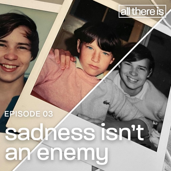 Sadness Isn’t An Enemy photo