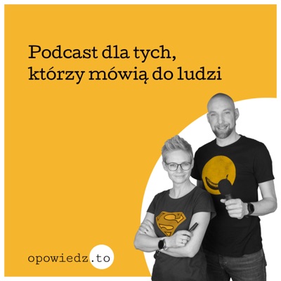 Opowiedz.to | Dla tych, którzy mówią do ludzi