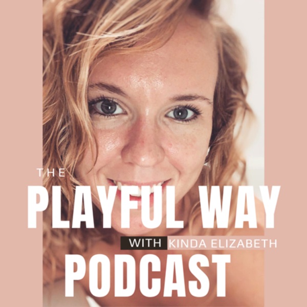 The Playful Way With Kinda Elizabeth 