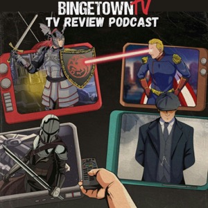 BingetownTV Podcast: Covering Your Favorite “Binge-Worthy” TV Shows!