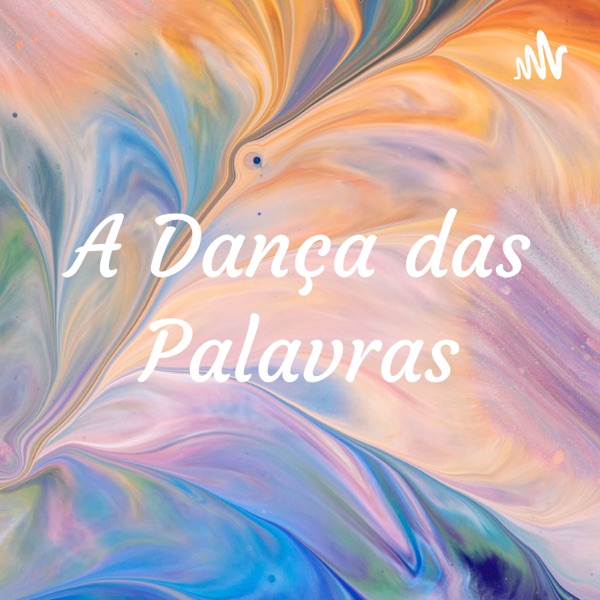 A Dança das Palavras