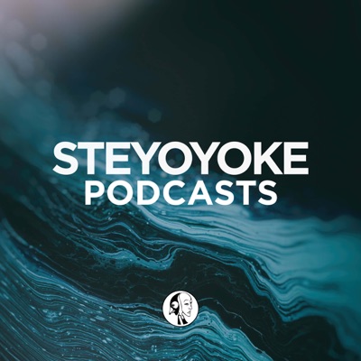 STEYOYOKE - PODCAST STEYOYOKE - PODCAST