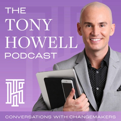 The Tony Howell Podcast The Tony Howell Podcast