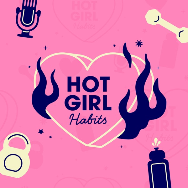 Hot Girl Habits 