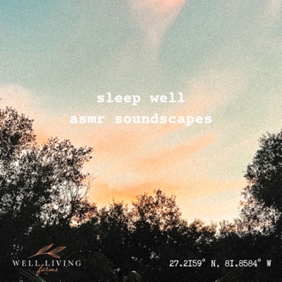 Sleep Well Soundscapes