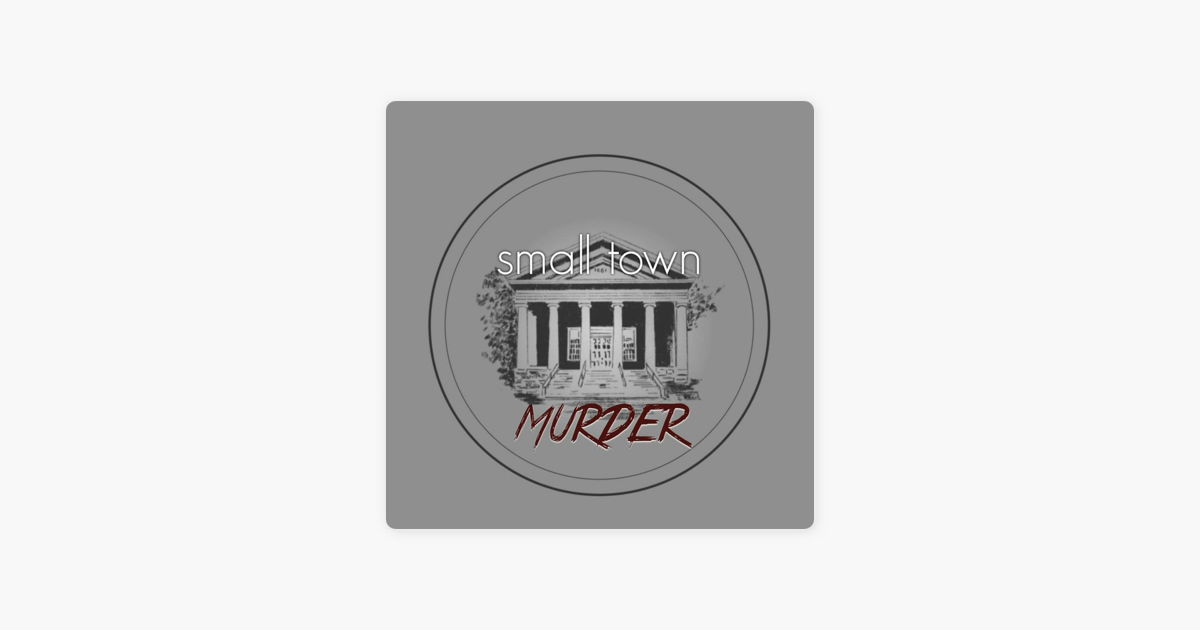 ‎Small Town Murder Gossip & Brain Bashing Cherryville, North