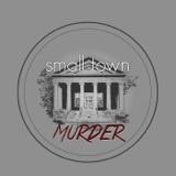 Image of Small Town Murder podcast