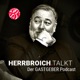 HERR BROICH TALKT - Der Gastgeber Podcast