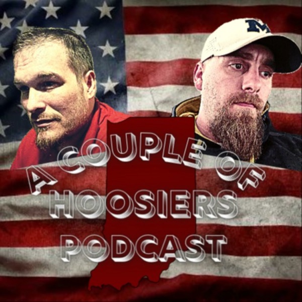 A Couple Of Hoosiers Podcast