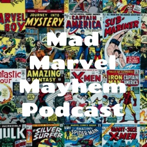 Mad Marvel Mayhem Podcast (BBN)