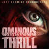 OMINOUS THRILL - Jeff Schmidt