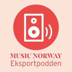 Music Norway: Eksportpodden