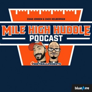 Mile High Huddle Podcast