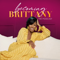 Intro: Becoming Brittany with Brittany Morton