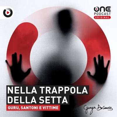 Nella trappola della setta:OnePodcast