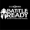 Battle Ready with Father Dan Reehil - Kevin Fontenot