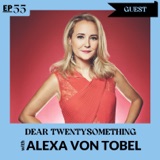 Alexa Von Tobel: Founding Partner At Inspired Capital & Founder of LearnVest