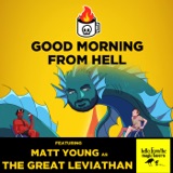 The Great Leviathan!  w/ Hello from the Magic Tavern's Matt Young