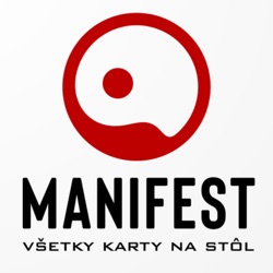 Úvodná čast podcastu Manifest - Všetky karty na stôl.