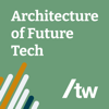 Architecture of Future Tech - Thoughtworks