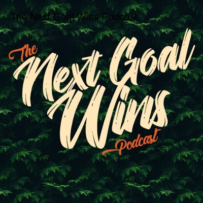 The Next Goal Wins Podcast The Next Goal Wins Podcast