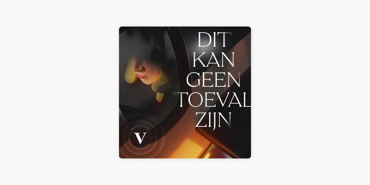 Dit Kan Geen Toeval Zijn Op Apple Podcasts