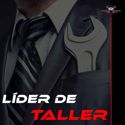 LÍDER DE TALLER - Procesos, gestión, marketing e innovación para empresarios del mundo automotor.