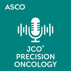 JCO Precision Oncology Conversations