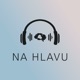 Podcast Na hlavu