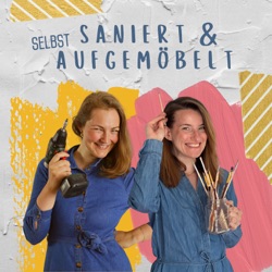 Selbst saniert & aufgemöbelt – Haussanierung & Einrichtung