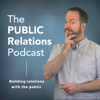 The Public Relations Podcast - ThePublicRelationsPodcast