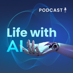 Life with AI