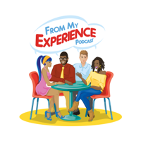 From My Experience Podcast podcast