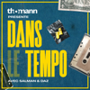 Dans le Tempo - Salman Sahli, Daz & Thomann