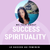 LE SUCCES AU FEMININ: S'épanouir avec le développement personnel et la spiritualité - Jennie