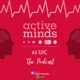 The Active Minds at UIC Podcast