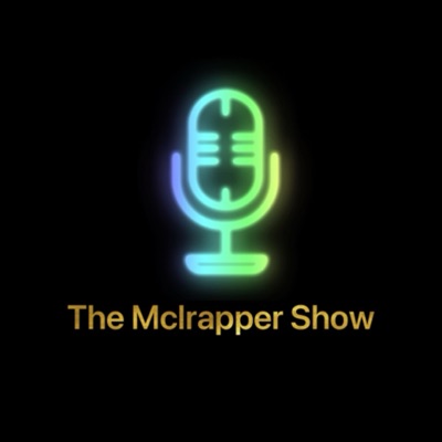 The Mclrapper Show