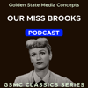 GSMC Classics: Our Miss Brooks - GSMC Comedy & Family Network